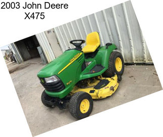 2003 John Deere X475