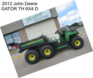 2012 John Deere GATOR TH 6X4 D