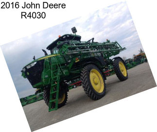 2016 John Deere R4030