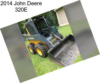 2014 John Deere 320E