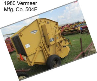 1980 Vermeer Mfg. Co. 504F