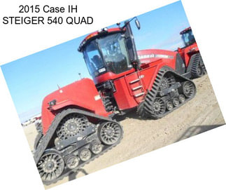 2015 Case IH STEIGER 540 QUAD