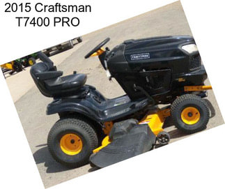 2015 Craftsman T7400 PRO