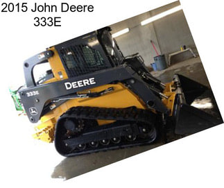 2015 John Deere 333E