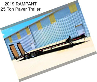 2019 RAMPANT 25 Ton Paver Trailer