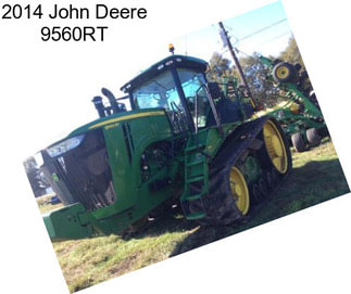 2014 John Deere 9560RT