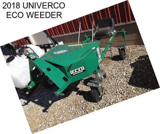 2018 UNIVERCO ECO WEEDER