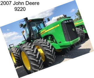 2007 John Deere 9220