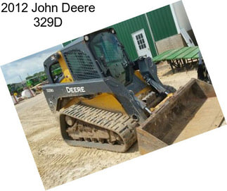 2012 John Deere 329D