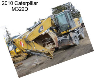 2010 Caterpillar M322D