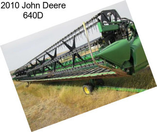 2010 John Deere 640D