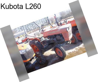 Kubota L260