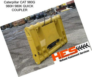 Caterpillar CAT 980G 980H 980K QUICK COUPLER