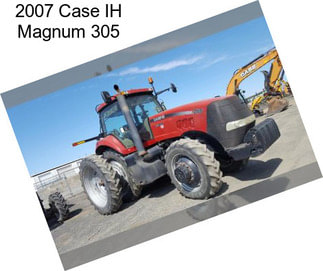 2007 Case IH Magnum 305