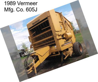 1989 Vermeer Mfg. Co. 605J