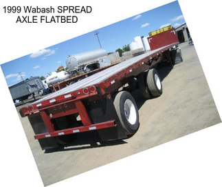 1999 Wabash SPREAD AXLE FLATBED