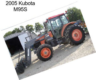 2005 Kubota M95S