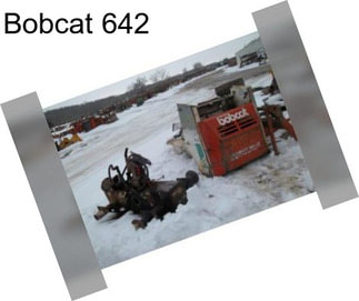 Bobcat 642