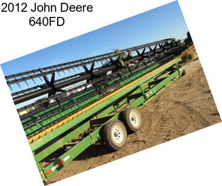 2012 John Deere 640FD