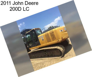 2011 John Deere 200D LC