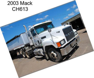 2003 Mack CH613