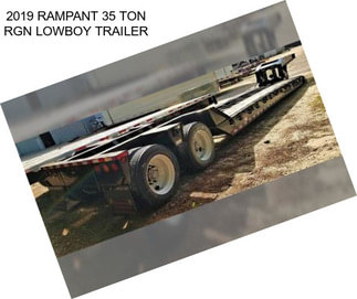 2019 RAMPANT 35 TON RGN LOWBOY TRAILER