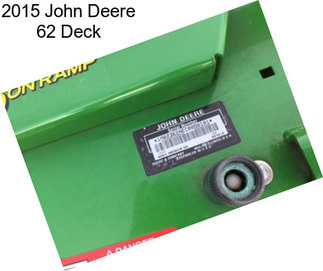 2015 John Deere 62\
