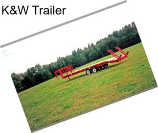 K&W Trailer