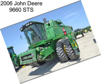 2006 John Deere 9660 STS