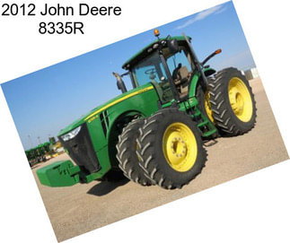 2012 John Deere 8335R