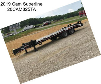 2019 Cam Superline 20CAM825TA