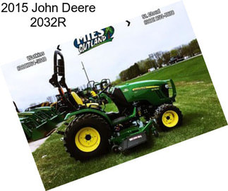 2015 John Deere 2032R