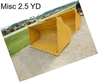 Misc 2.5 YD