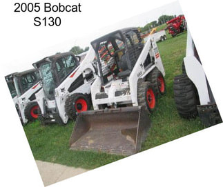2005 Bobcat S130