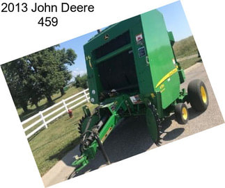 2013 John Deere 459