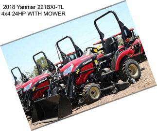 2018 Yanmar 221BXI-TL 4x4 24HP WITH MOWER