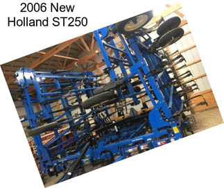 2006 New Holland ST250