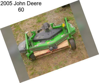 2005 John Deere 60