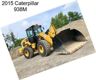 2015 Caterpillar 938M