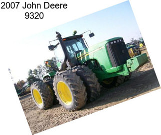 2007 John Deere 9320