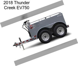 2018 Thunder Creek EV750