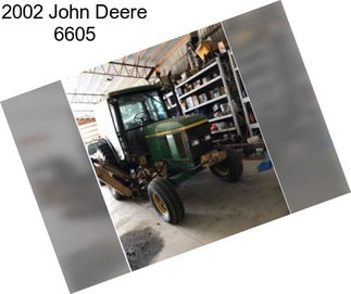 2002 John Deere 6605