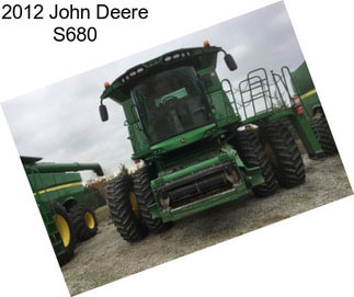 2012 John Deere S680