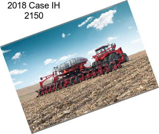 2018 Case IH 2150