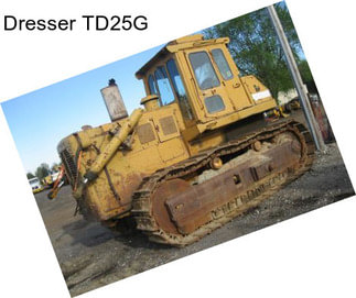 Dresser TD25G