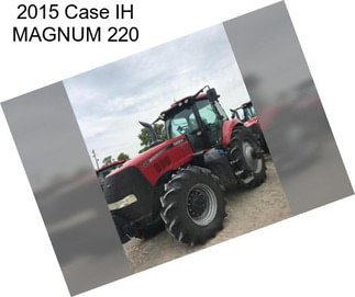 2015 Case IH MAGNUM 220