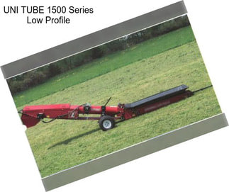 UNI TUBE 1500 Series Low Profile