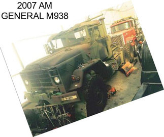 2007 AM GENERAL M938