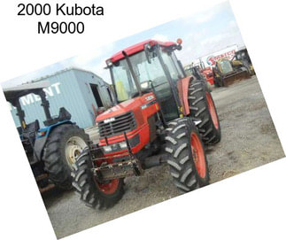 2000 Kubota M9000