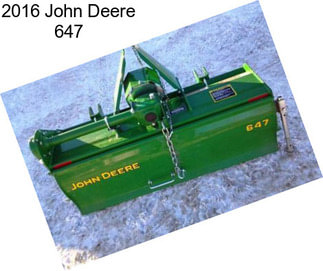 2016 John Deere 647